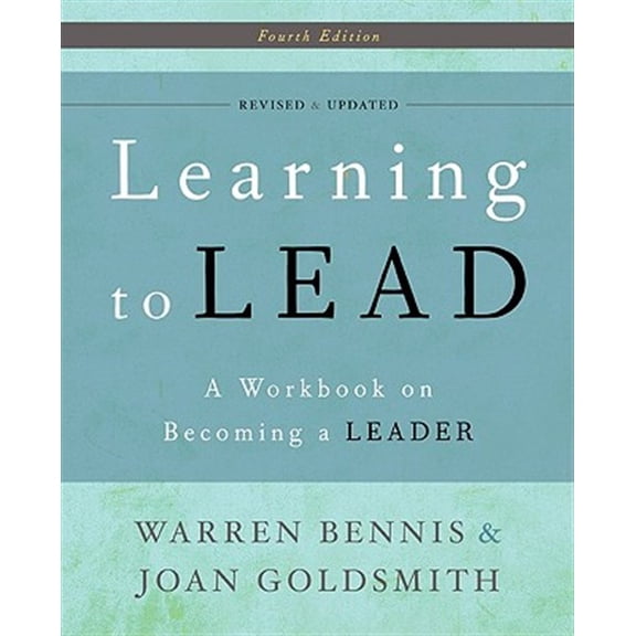 Pre-Owned Learning to Lead: A Workbook on Becoming a Leader (Paperback) 0465018866 9780465018864
