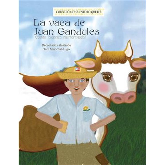 Pre-Owned La vaca de Juan Gandules (Paperback) by Tere Marichal Lugo