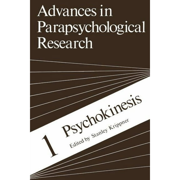 Advances in Parapsychological Research Psychokinesis, Book 1, (Paperback)
