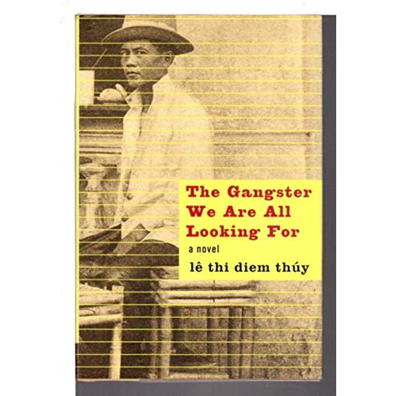 Pre-Owned The Gangster We Are All Looking For (Hardcover) 0375400184 9780375400186