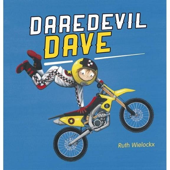 Daring Stories: Daredevil Dave (Hardcover)