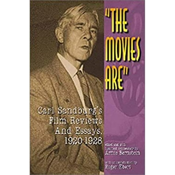 Pre-Owned The Movies Are: Carl Sandburg's Film Reviews and Essays, 1920-1928 (Paperback) 1893121054 9781893121058