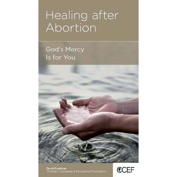 Healing after Abortion: God's Mercy Is for Your