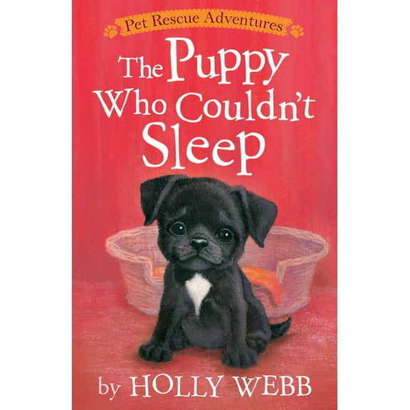 Pet Rescue Adventures The Puppy Who Couldn't Sleep, (Paperback)
