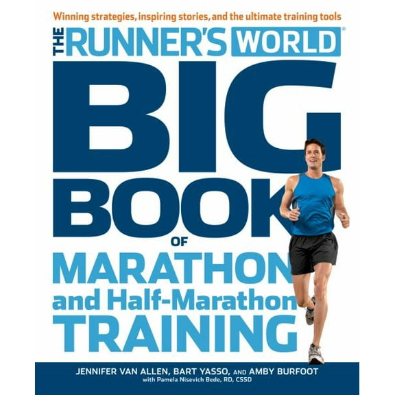 The Runner's World Big Book of Marathon and Half-Marathon Tr