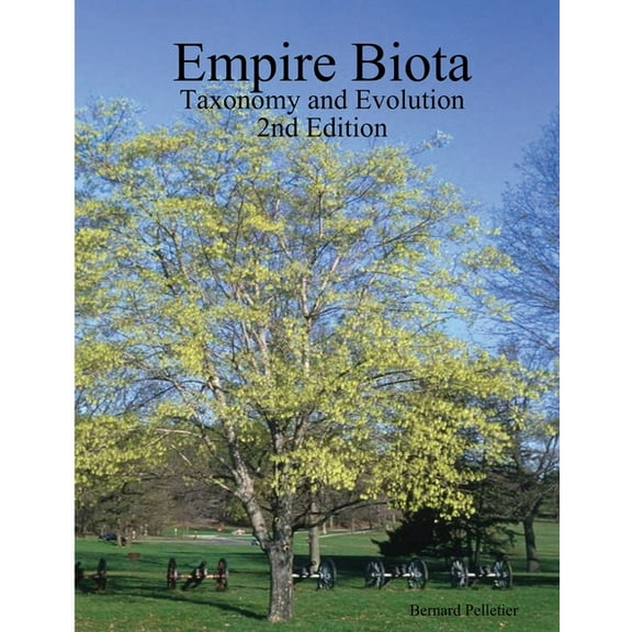 Empire Biota: Taxonomy and Evolution 2nd Edition, (Paperback)