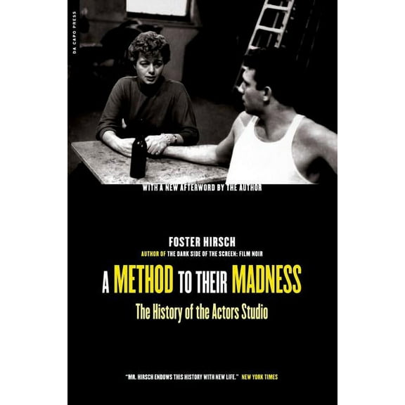 A Method To Their Madness : The History Of The Actors Studio (Paperback)