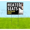thumbnail image 1 of Heated Seats Installed Here (18" x 24") Yard Sign, Includes Metal Step Stake, 1 of 6