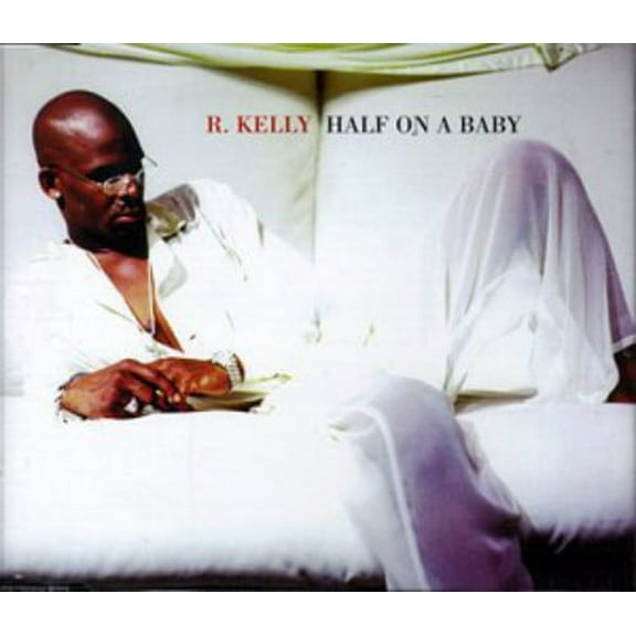 R Kelly - Half on a Baby (3 Mixes) - Music & Performance - CD