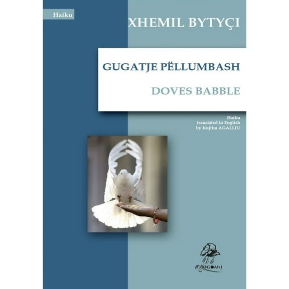 Gugatje Pëllumbash - Doves Babble, (Paperback)