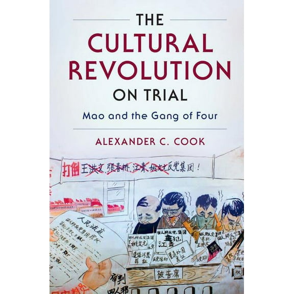 The Cultural Revolution on Trial, (Hardcover)