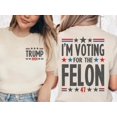 Im Voting For The Fel0n 2 Sides . Trum 2024 Unisex Comfort Tee T Shirt
