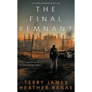 The Final Remnant: The Final Remnant (Paperback)