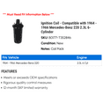 thumbnail image 2 of Ignition Coil - Compatible with 1964 - 1966 Mercedes-Benz 220 2.3L 6-Cylinder 1965, 2 of 2