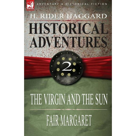 Historical Adventures: 2-The Virgin and the Sun & Fair Margaret (Paperback)