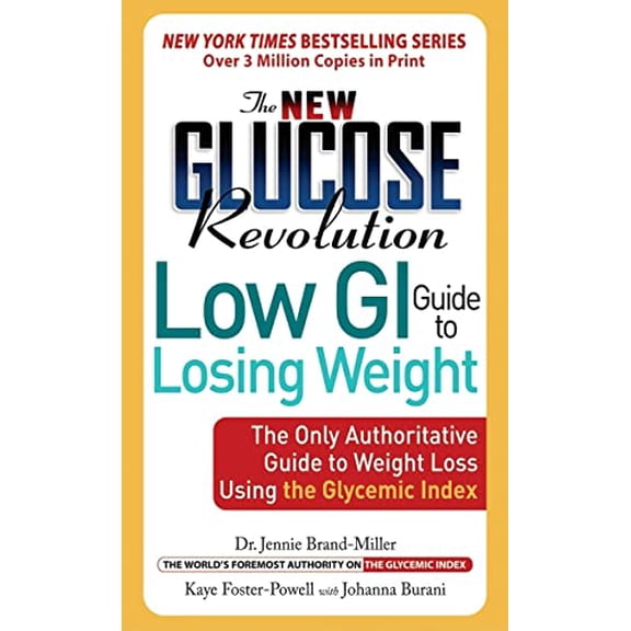 Pre-Owned New Glucose Revolution Low GI Guide to Losing Weight, 9781569243367, 1569243360, Paperback, 1 edition