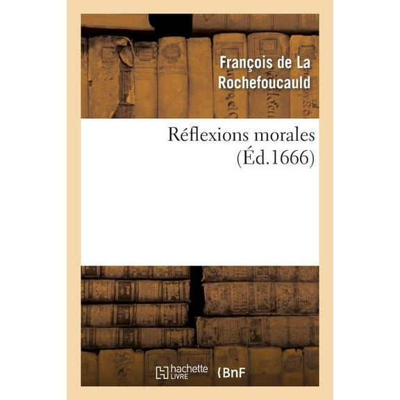 Litterature: Réflexions Morales (Paperback)