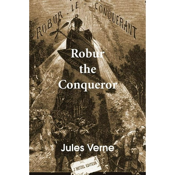 Robur the Conqueror (Paperback)