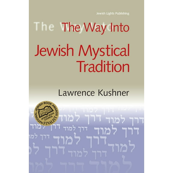 Way Into... (Paperback) The Way Into Jewish Mystical Tradition, (Paperback)