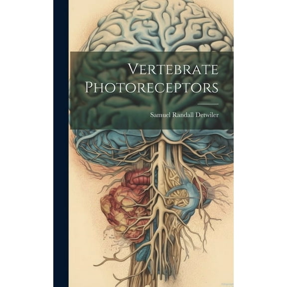 Vertebrate Photoreceptors (Hardcover)