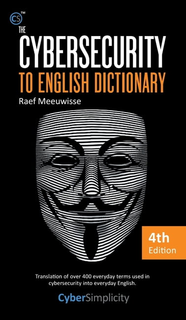 The Cybersecurity to English Dictionary