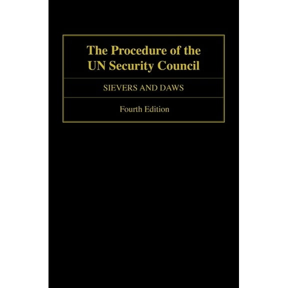 Procedure of the Un Security Council (Revised), (Hardcover)