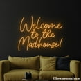 thumbnail image 4 of Glowneon Welcome To The Madhouse Neon Sign, Welcome To The Madhouse Led Sign, Motivation Quotes LED, 4 of 5