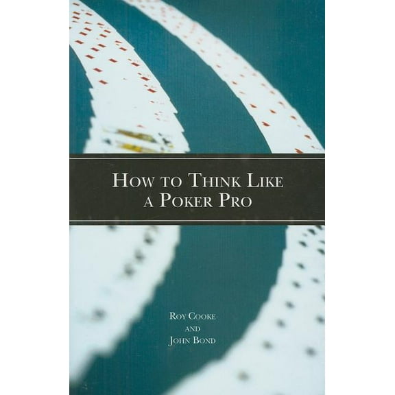 How to Think Like a Poker Pro, (Paperback)