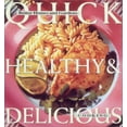 thumbnail image 1 of Pre-Owned Quick, Healthy & Delicious Cooking (Better Homes and Gardens) (Paperback) 0696207060 9780696207068, 1 of 1