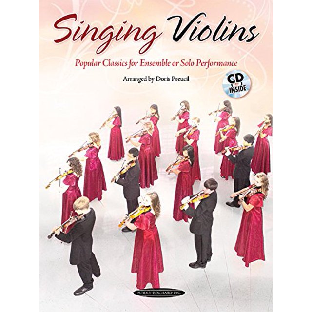 Violons Chantants: Classiques Populaires pour Ensemble Avancé Ou Performance Solo, Livre et CD