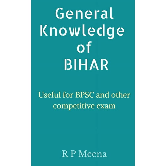 General Knowledge of Bihar, (Paperback)