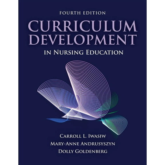 Curriculum Development in Nursing Education, (Paperback)