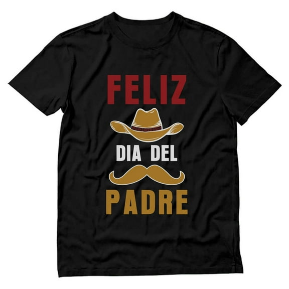 Tstars Mens Gifts for Dad Father's Day Shirts - Feliz Dia Del Padre T-Shirt - Cool and Comfortable Gift for Papa - Ideal for Father's Day, and Special Occasions - Stylish and Fun T-Shirt for Dad