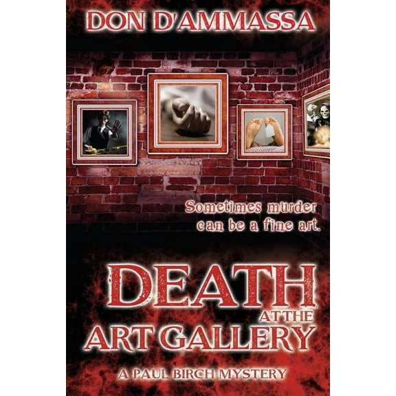Death at the Art Gallery : A Paul Birch Mystery