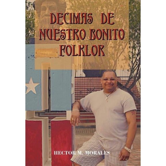 Decimas de Nuestro Bonito Folklor (Hardcover)