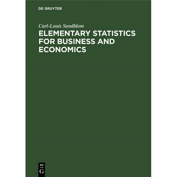 Elementary Statistics for Business and Economics, (Hardcover)