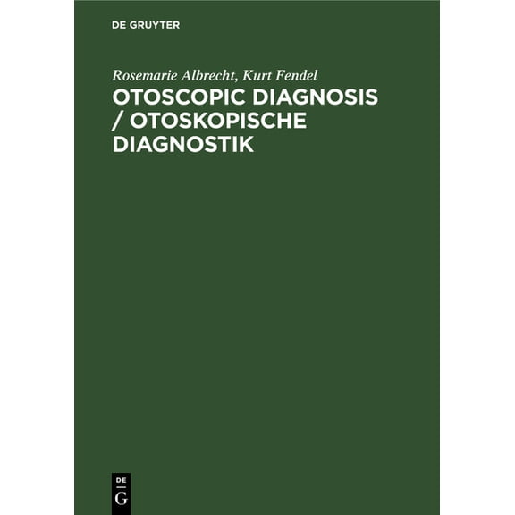 Otoscopic Diagnosis / Otoskopische Diagnostik, (Hardcover)