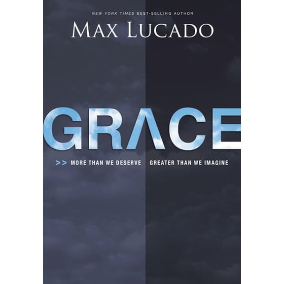 Pre-Owned Grace: More Than We Deserve, Greater Than We Imagine (Paperback) 0849946743 9780849946745