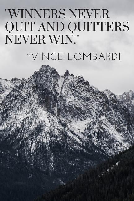 a quitter never wins a quitter never wins