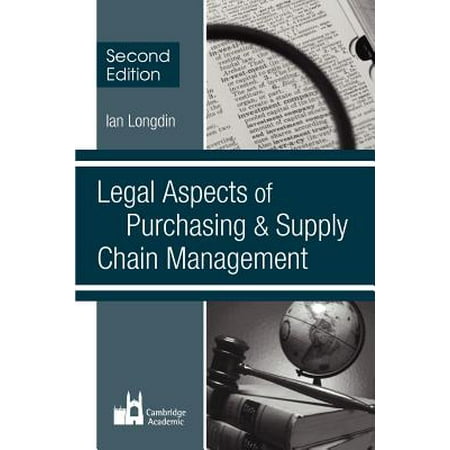 Legal Aspects of Purchasing and Supply Chain Management : Second Edition -  2nd Edition