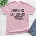 thumbnail image 2 of Kids Zombies Eat Brains Don't Worry You're Safe T-shirt, Youth Kids Boy Girl T-Shirt, Funny Halloween Shirt, Light Pink, Medium, 2 of 4