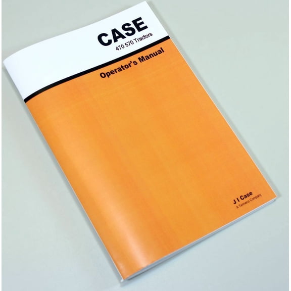 Ji Case 470 570 Tractor Owners Operators Manual Maintenance Controls