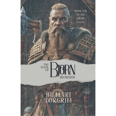 Viking Sagas The Book of Björn Ironside, Book 10, (Paperback)