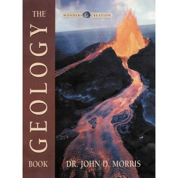 Pre-Owned Geology Book (Wonders of Creation Series) [With Pull-Out Poster] (Hardcover) 0890512817 9780890512814