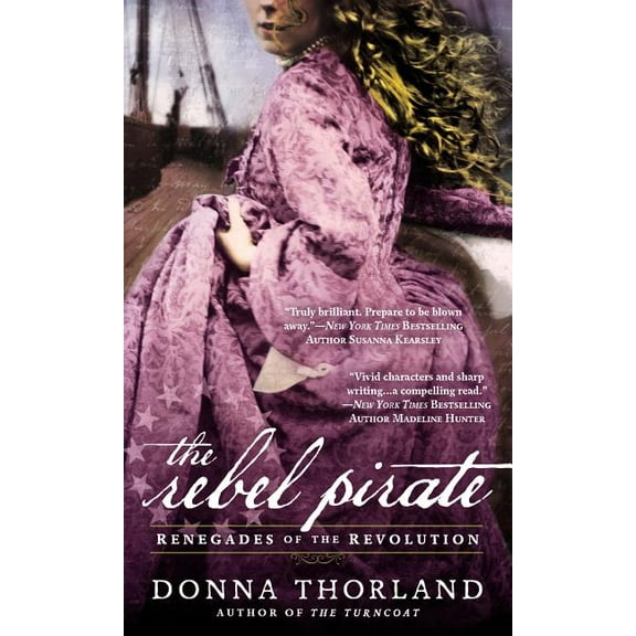 Renegades of the American Revolution The Rebel Pirate, Book 2, (Paperback)