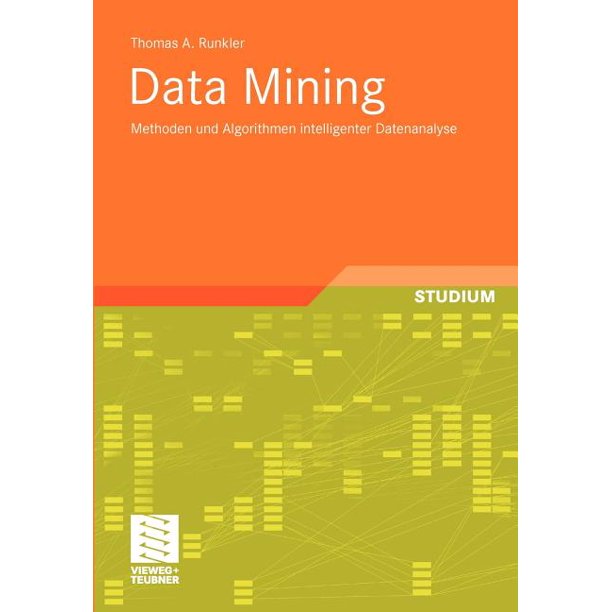Data Mining Methoden Und Algorithmen Intelligenter Datenanalyse Walmart Com Walmart Com