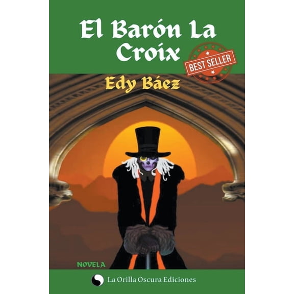 El Barón La Croix, (Paperback)