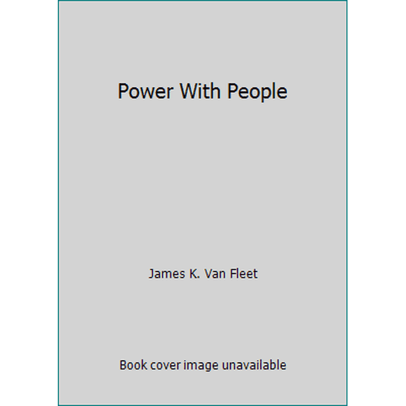 Pre-Owned Power With People (Hardcover) 0136869564 9780136869566