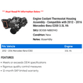 thumbnail image 2 of Engine Coolant Thermostat Housing Assembly - Compatible with 2012 - 2016 Mercedes-Benz E350 3.5L V6 2013 2014 2015, 2 of 2