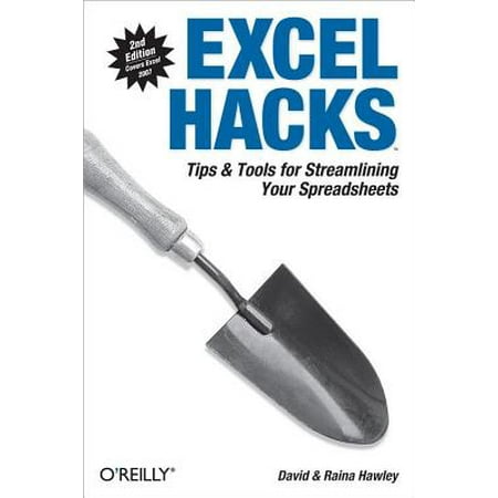 Excel Hacks : Tips & Tools for Streamlining Your